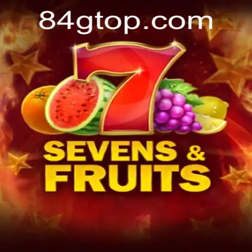 Explorando SevensFruits: O Jogo de Sucesso com 84g.com